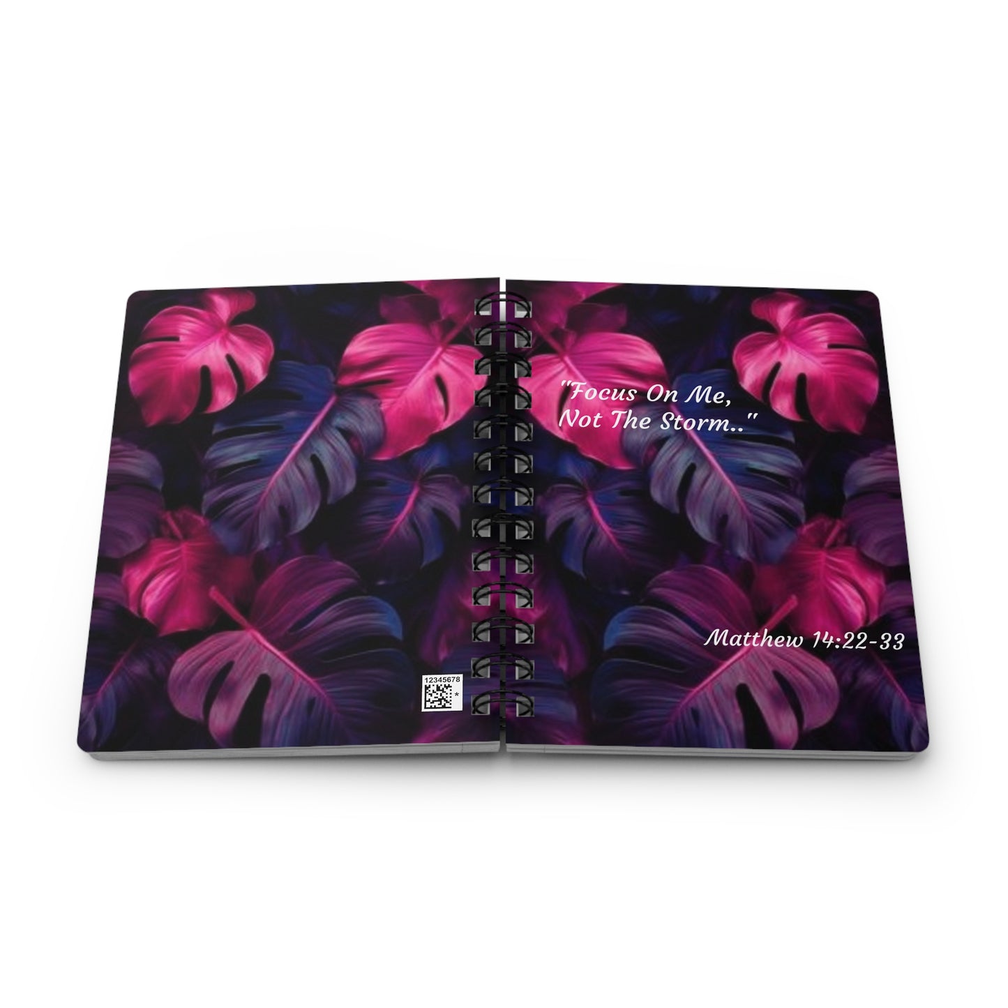 Spiral Bound Journal ~ "Focus On Me, Not The Storm.."