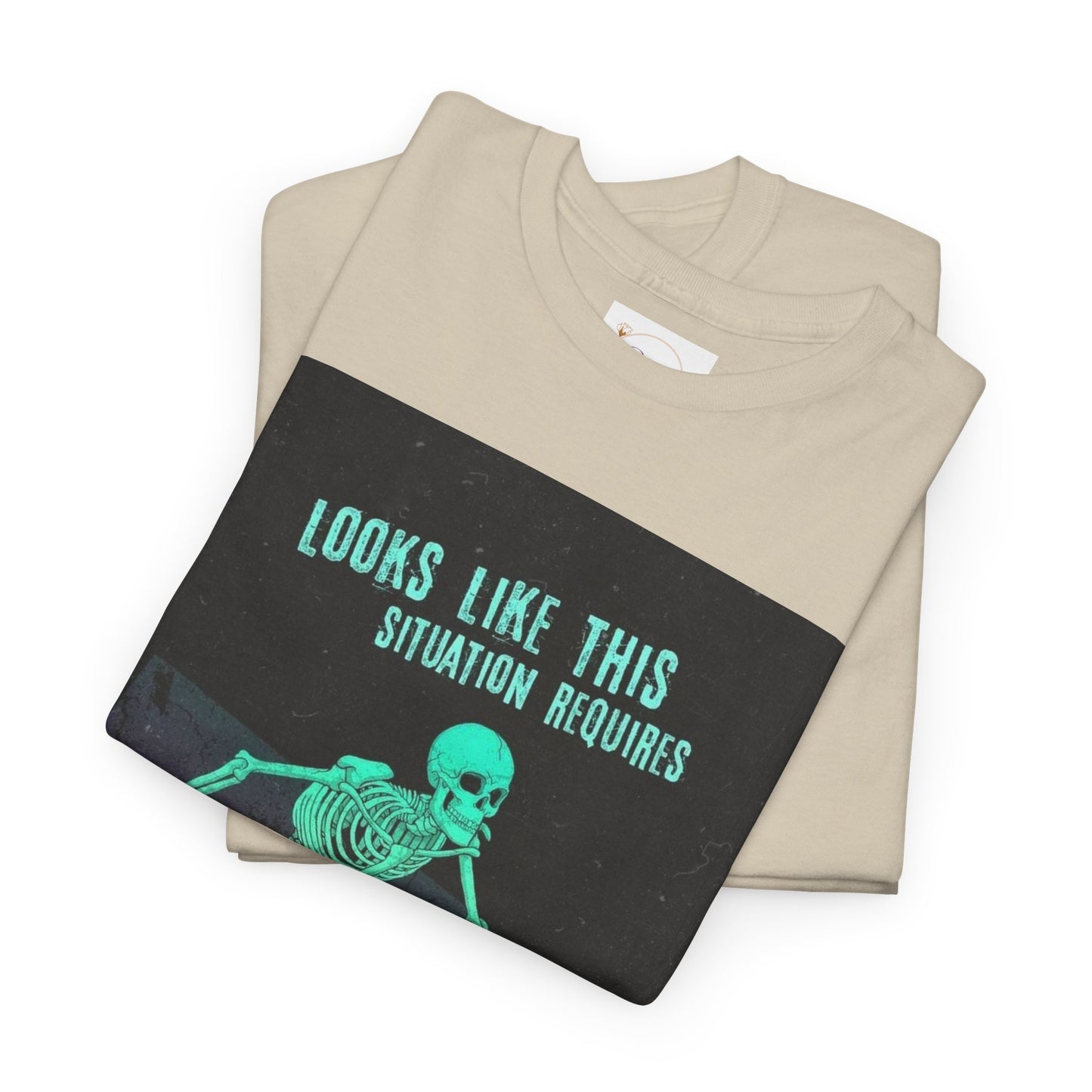 Skeleton Humor Unisex Heavy Cotton Tee - "Looks Like This Situation Requires a Sprinkle of My Bullshit"