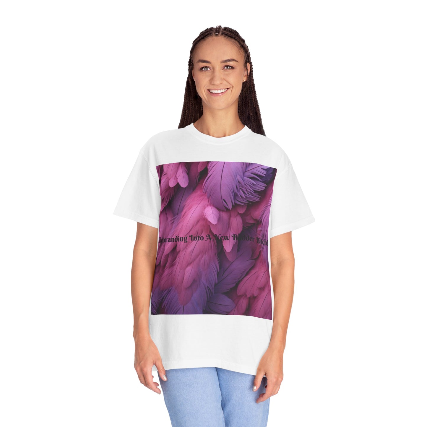 Rebranding Into A New Badder Bitch! ~ Purple/Pink Unisex Garment-Dyed T-shirt