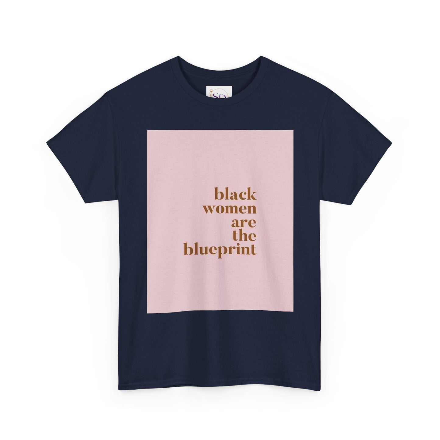 Empowering "Black Woman Are The Blueprint" Message Tee