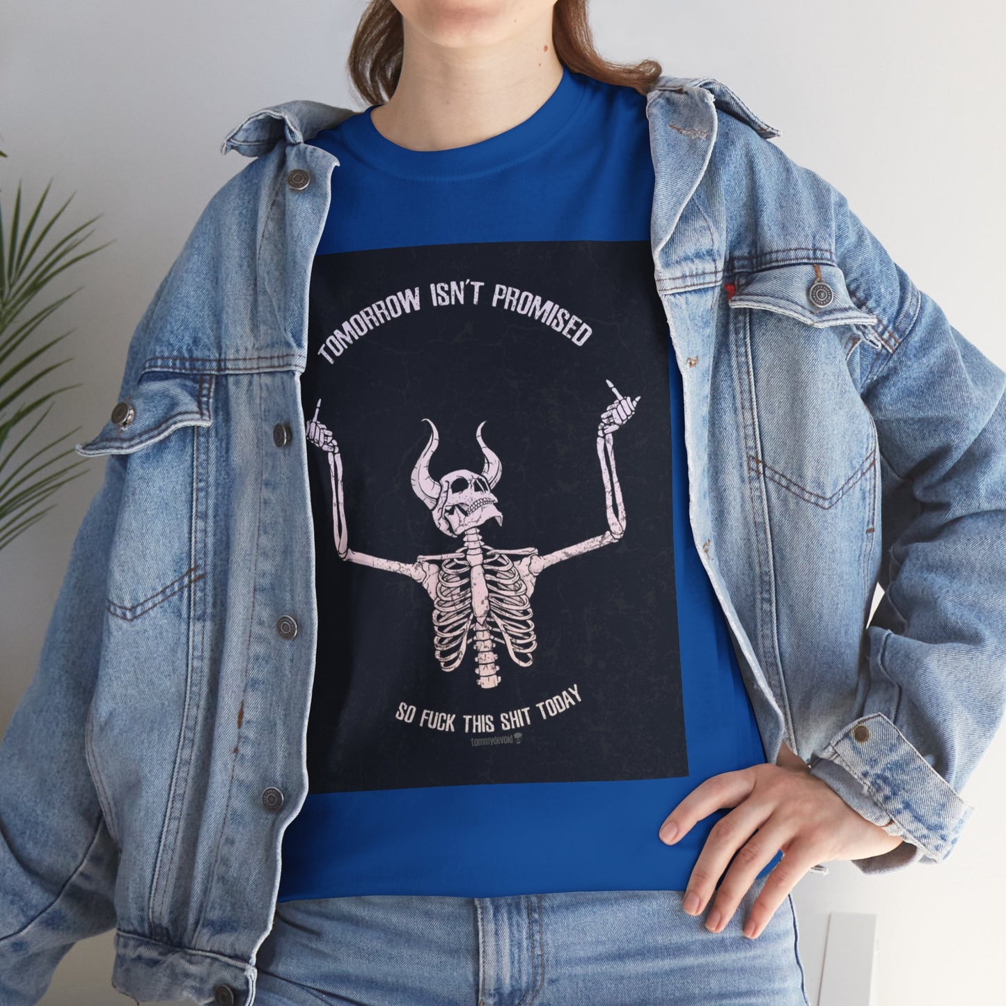 Chilling Vibes Skeleton Tee: "Tomorrow Isn't Promised"