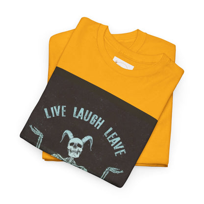 Skeleton Humor Unisex Heavy Cotton Tee - "Live Laugh Leave Me Alone"