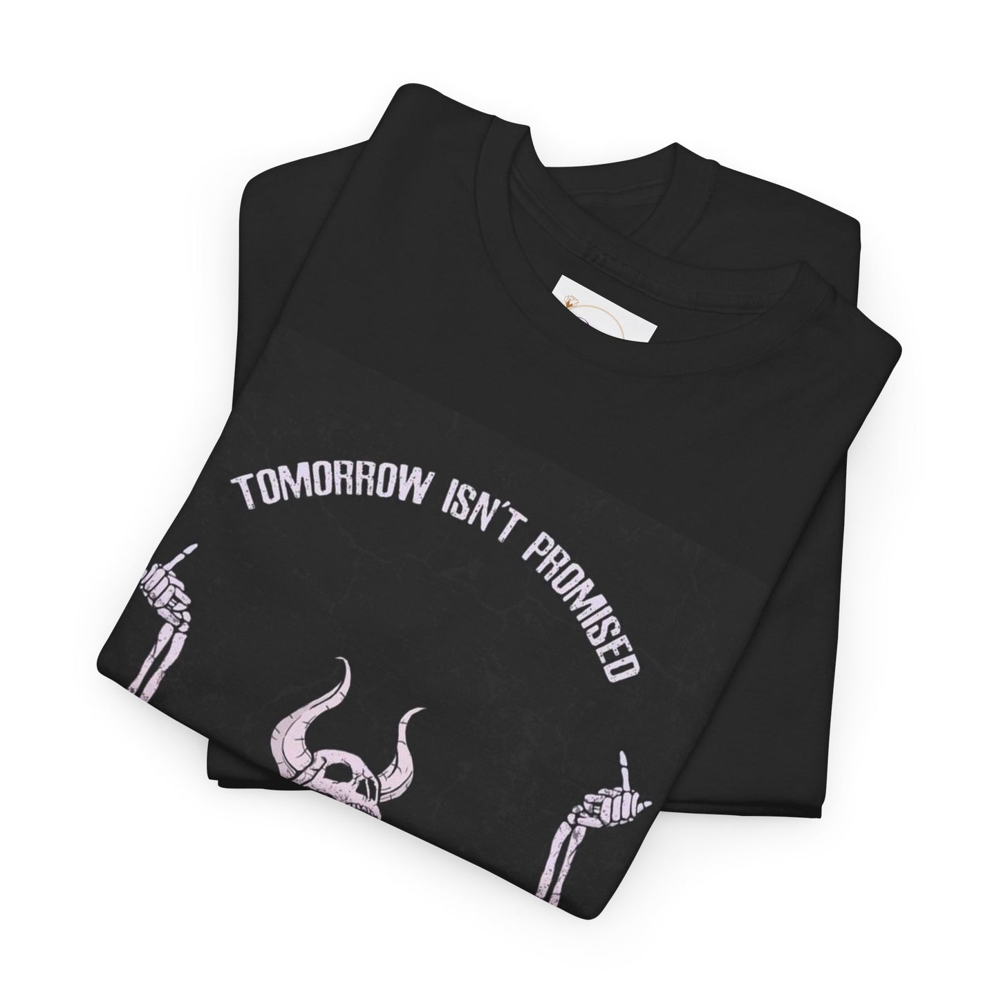Chilling Vibes Skeleton Tee: "Tomorrow Isn't Promised"