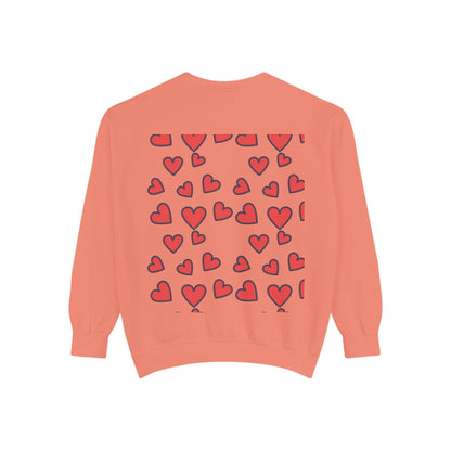 "I Love You With All My Heart.." Unisex Garment-Dyed Sweatshirt