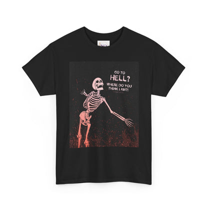 Skeleton Graphic Tee: "Go To Hell?" Unisex Heavy Cotton T-Shirt