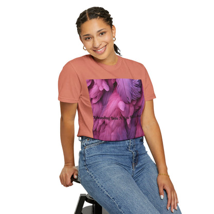 Rebranding Into A New Badder Bitch! ~ Purple/Pink Unisex Garment-Dyed T-shirt