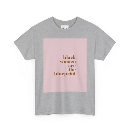 Empowering "Black Woman Are The Blueprint" Message Tee