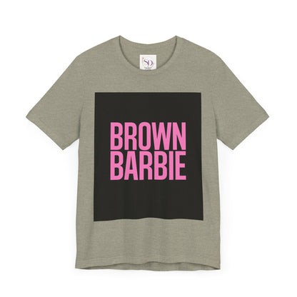Trendy Unisex Tee - Brown Barbie Graphic T-Shirt for Fashion Lovers, Casual Wear, Gifts for Friends, Birthday, Summer Fun