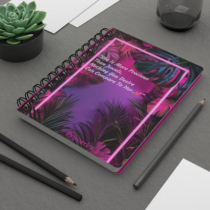 Spiral Bound Journal~ "More Precious Than Jewels.."