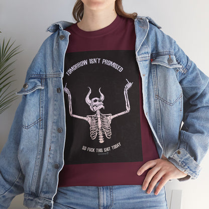 Chilling Vibes Skeleton Tee: "Tomorrow Isn't Promised"