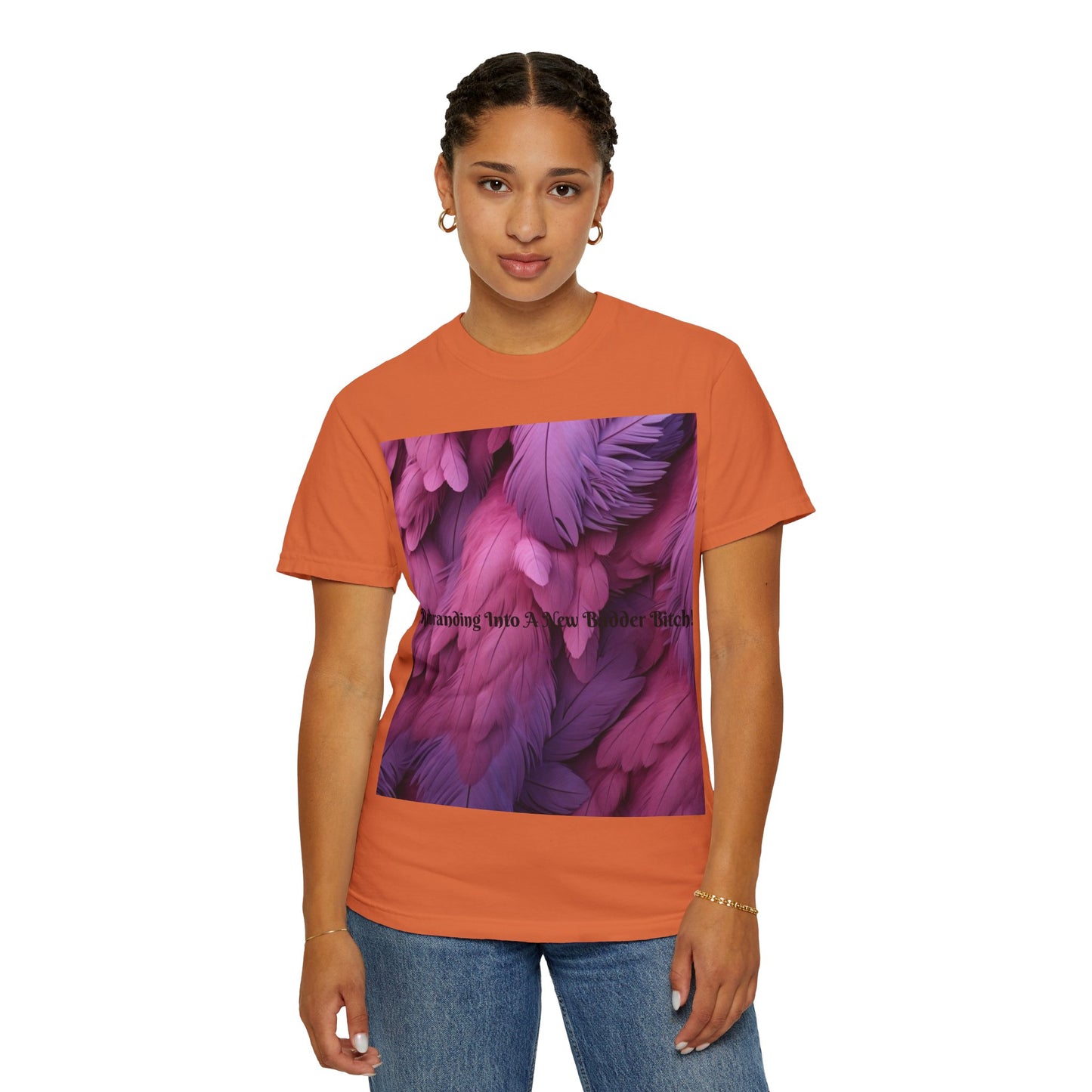 Rebranding Into A New Badder Bitch! ~ Purple/Pink Unisex Garment-Dyed T-shirt