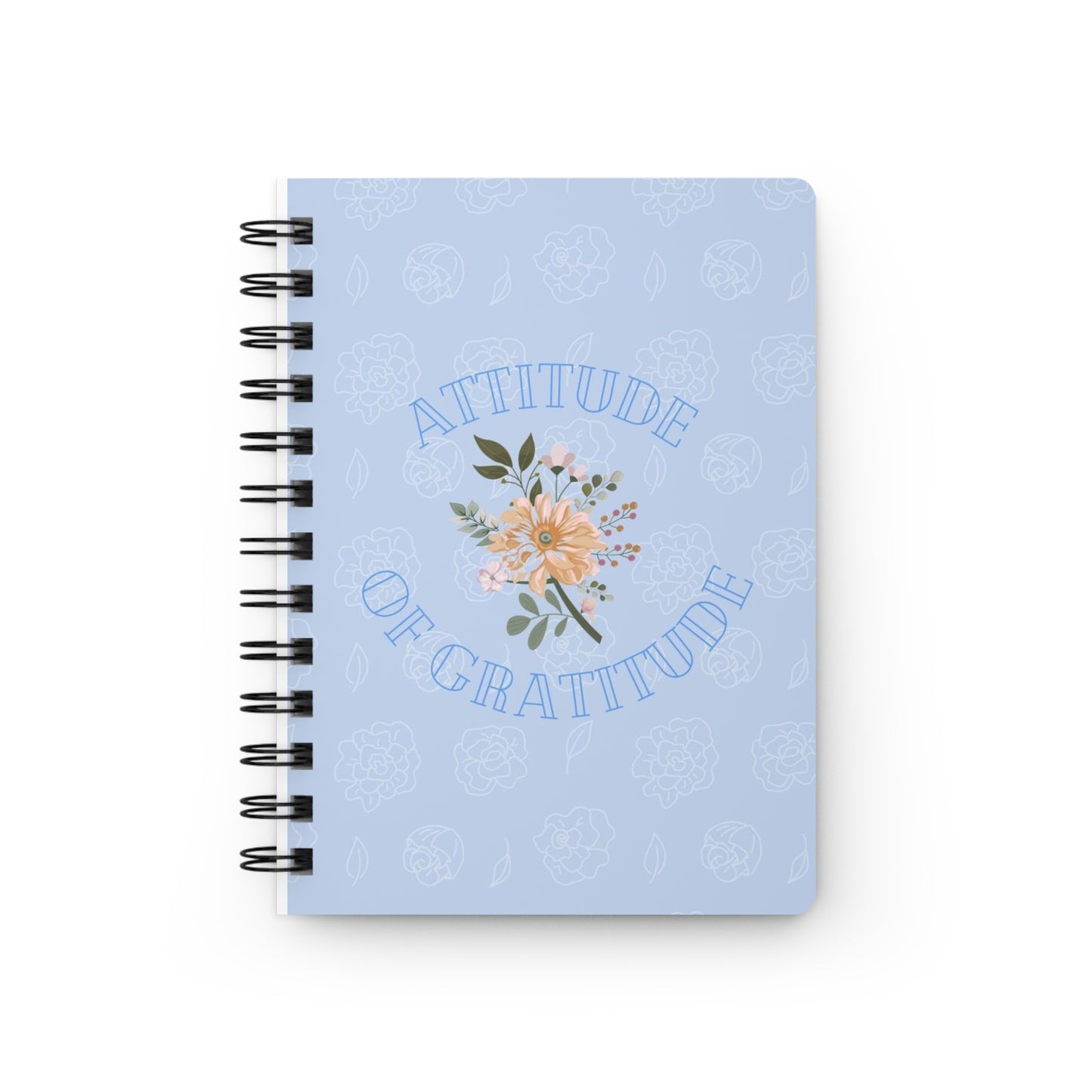 Attitude of Gratitude Journal | Floral Spiral Bound Notebook for Mindfulness, Self-Care, Gift for Her, Daily Reflection, Wellness