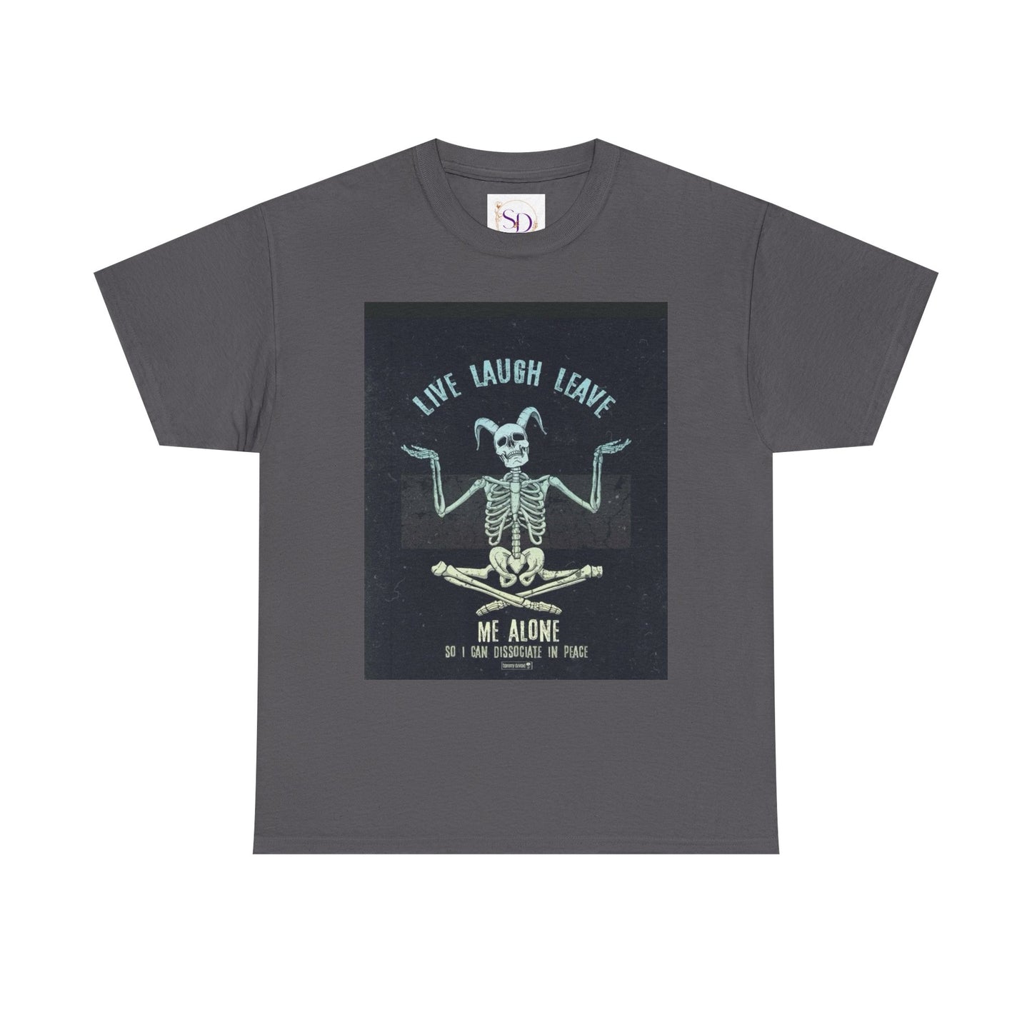 Skeleton Humor Unisex Heavy Cotton Tee - "Live Laugh Leave Me Alone"