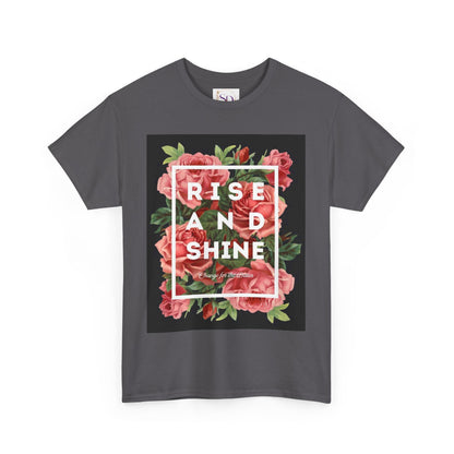 Rise and Shine Floral Unisex Heavy Cotton Tee, Motivational T-Shirt, Gift for Her, Inspirational Apparel, Summer Style, Casual Wear