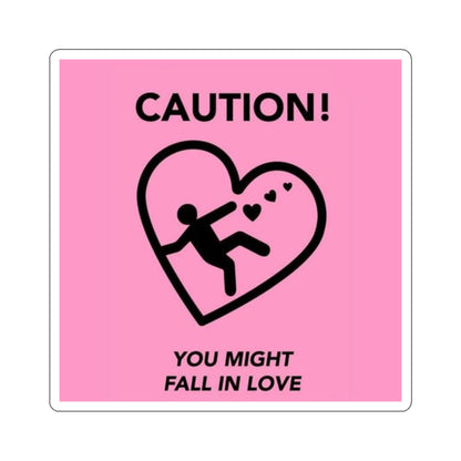 Pink Valentine's Day "Caution You Might Fall In Love" Kiss-Cut Stickers