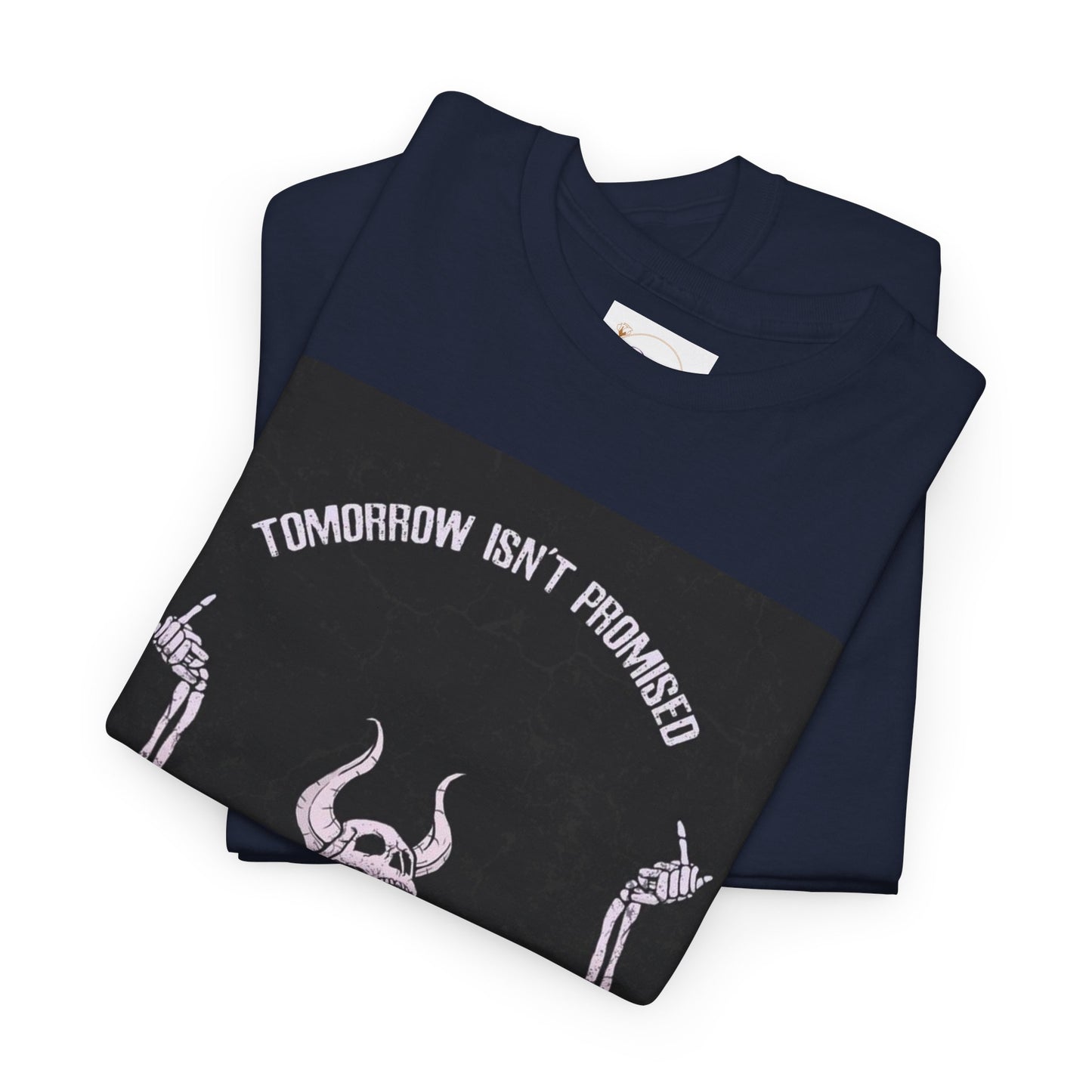Chilling Vibes Skeleton Tee: "Tomorrow Isn't Promised"