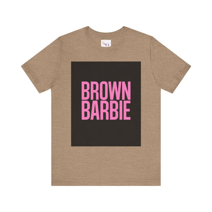 Trendy Unisex Tee - Brown Barbie Graphic T-Shirt for Fashion Lovers, Casual Wear, Gifts for Friends, Birthday, Summer Fun