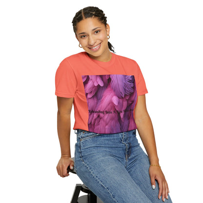 Rebranding Into A New Badder Bitch! ~ Purple/Pink Unisex Garment-Dyed T-shirt