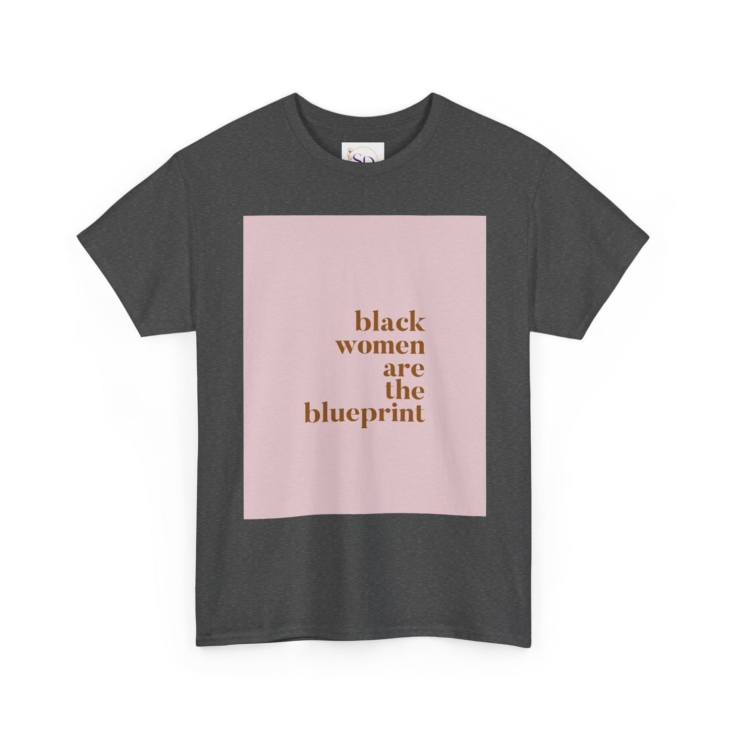 Empowering "Black Woman Are The Blueprint" Message Tee