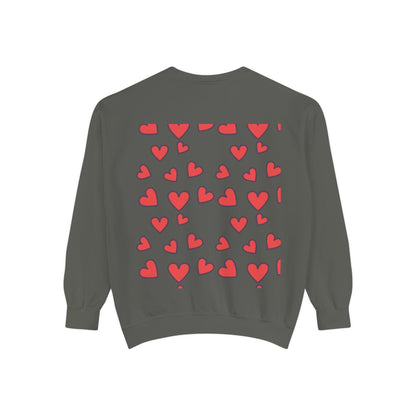 "I Love You With All My Heart.." Unisex Garment-Dyed Sweatshirt