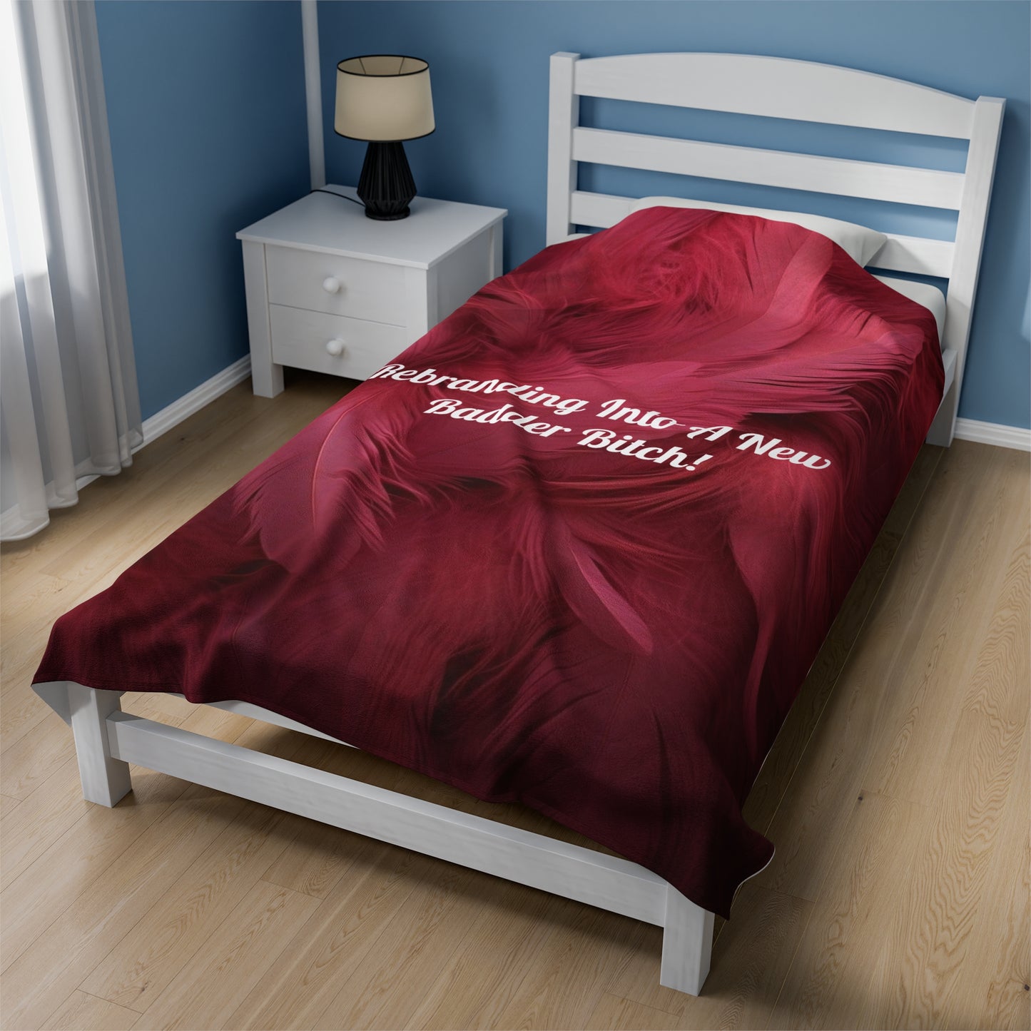 Pink "Rebranding Into A  Badder Bitch!" Velveteen Plush Blanket