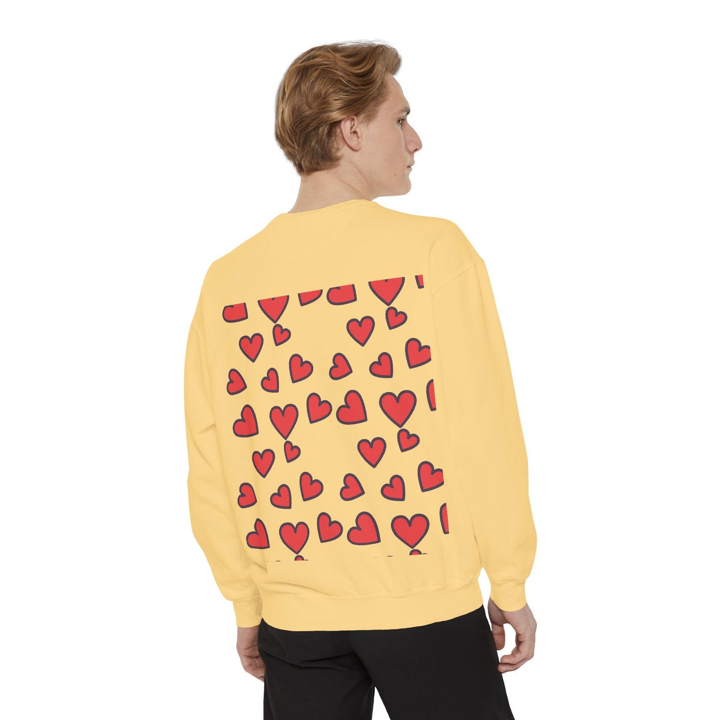 "I Love You With All My Heart.." Unisex Garment-Dyed Sweatshirt
