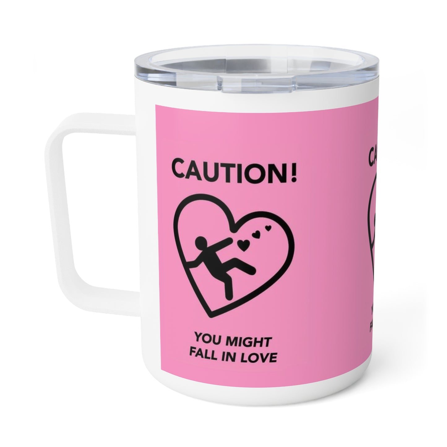 Pink Valentine's Day "Caution You Might Fall In Love" Insulated Mug