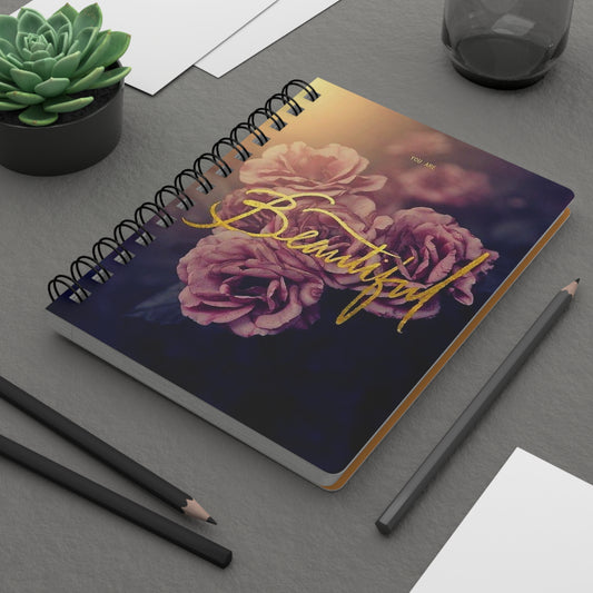 Beautiful You Are Spiral Bound Journal, Inspirational Notebook, Gift for Her, Self-Love Journal, Floral Design, Writing Journal