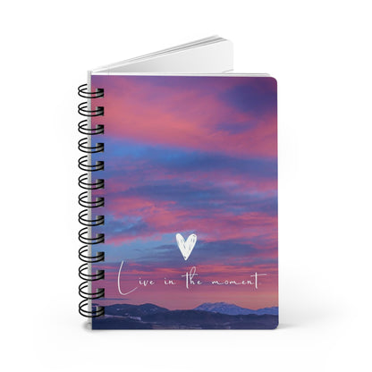 Live in the Moment Spiral Bound Journal ~ Inspirational Gift, Travel Journal, Daily Planner, Eco-Friendly Notepad, Self-Care Diary,
