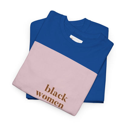 Empowering "Black Woman Are The Blueprint" Message Tee