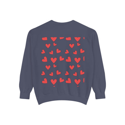 "I Love You With All My Heart.." Unisex Garment-Dyed Sweatshirt
