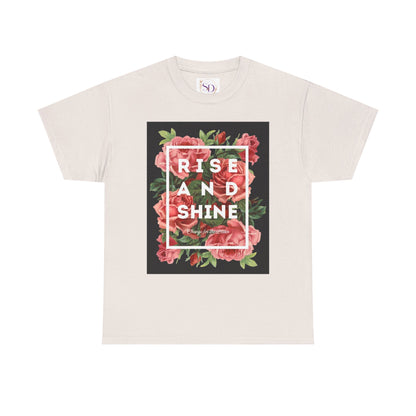 Rise and Shine Floral Unisex Heavy Cotton Tee, Motivational T-Shirt, Gift for Her, Inspirational Apparel, Summer Style, Casual Wear