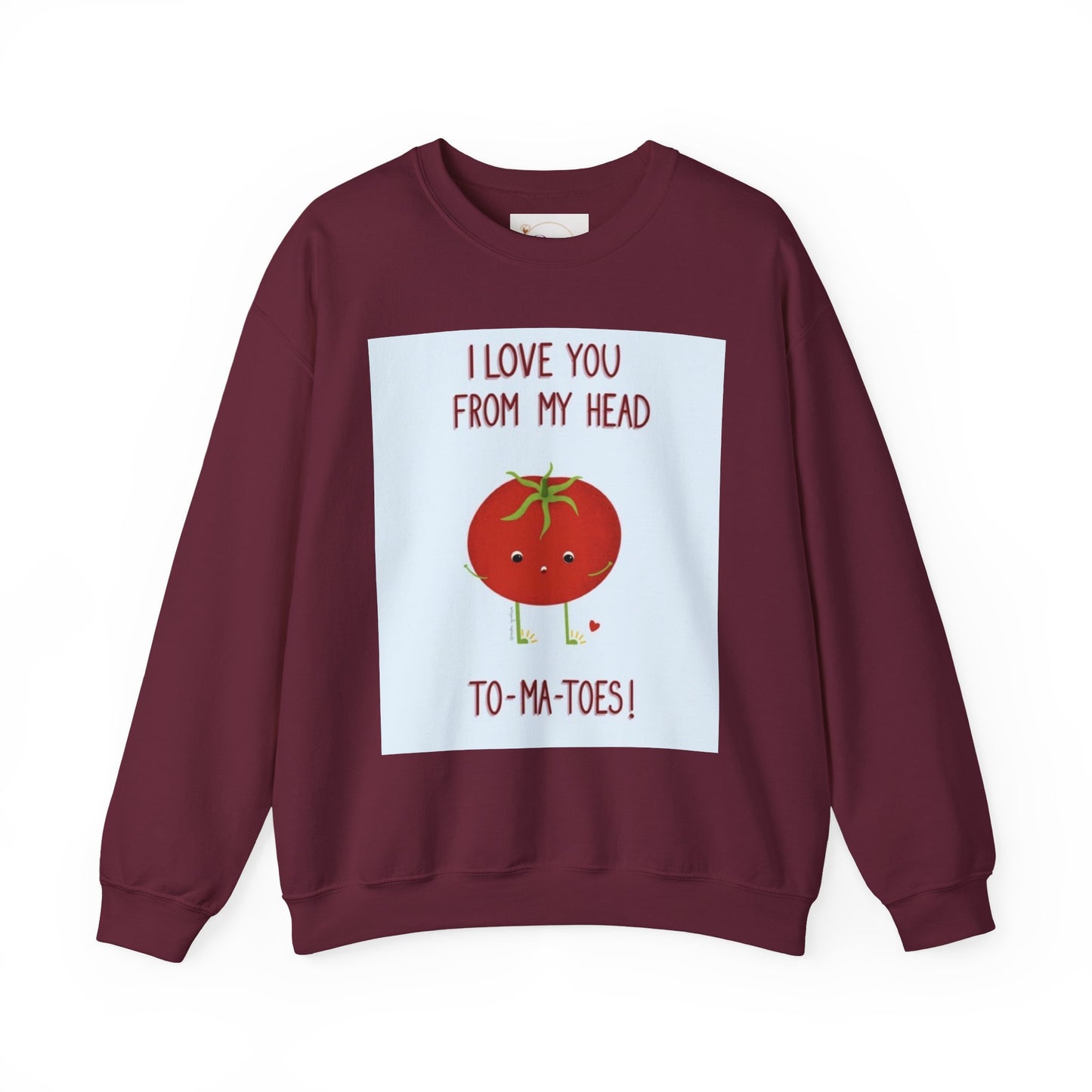 Cute Tomato Graphic Sweatshirt - "I Love You From My Head To-Ma-Toes!"