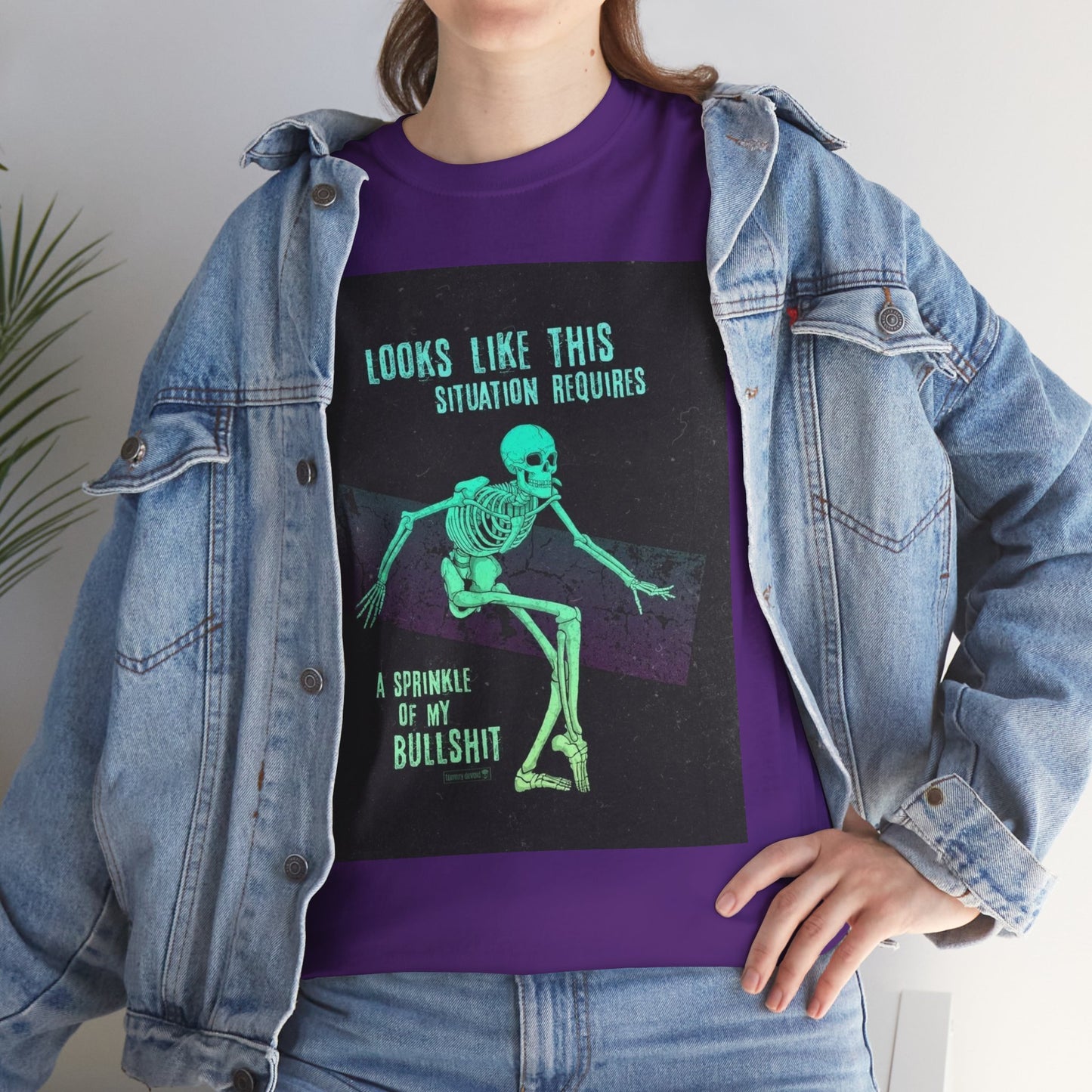 Skeleton Humor Unisex Heavy Cotton Tee - "Looks Like This Situation Requires a Sprinkle of My Bullshit"