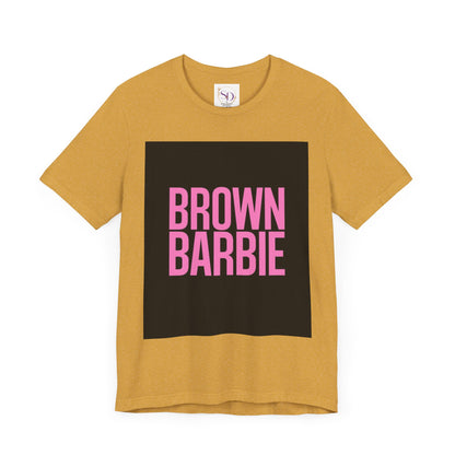 Trendy Unisex Tee - Brown Barbie Graphic T-Shirt for Fashion Lovers, Casual Wear, Gifts for Friends, Birthday, Summer Fun