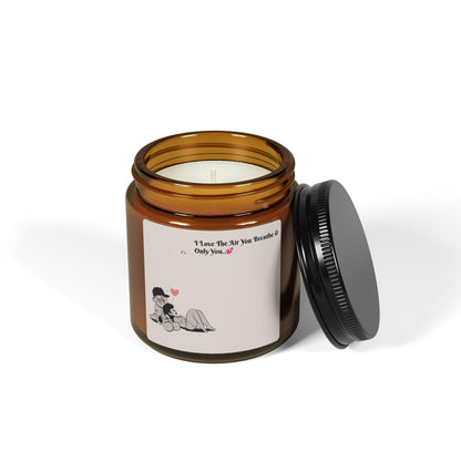 "I Love The Air You Breathe & Only You.."~ Scented Soy Candle (Multi-Size, Amber Jar)