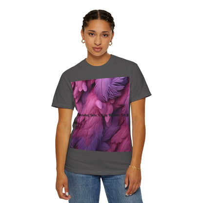 Rebranding Into A New Badder Bitch! ~ Purple/Pink Unisex Garment-Dyed T-shirt