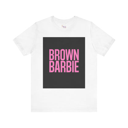 Trendy Unisex Tee - Brown Barbie Graphic T-Shirt for Fashion Lovers, Casual Wear, Gifts for Friends, Birthday, Summer Fun
