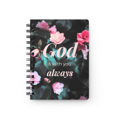 Floral Spiral Bound Journal - Inspirational Gift for Writers, Travelers, Students, God is with you always, Faith Journal, Prayer Notebook,