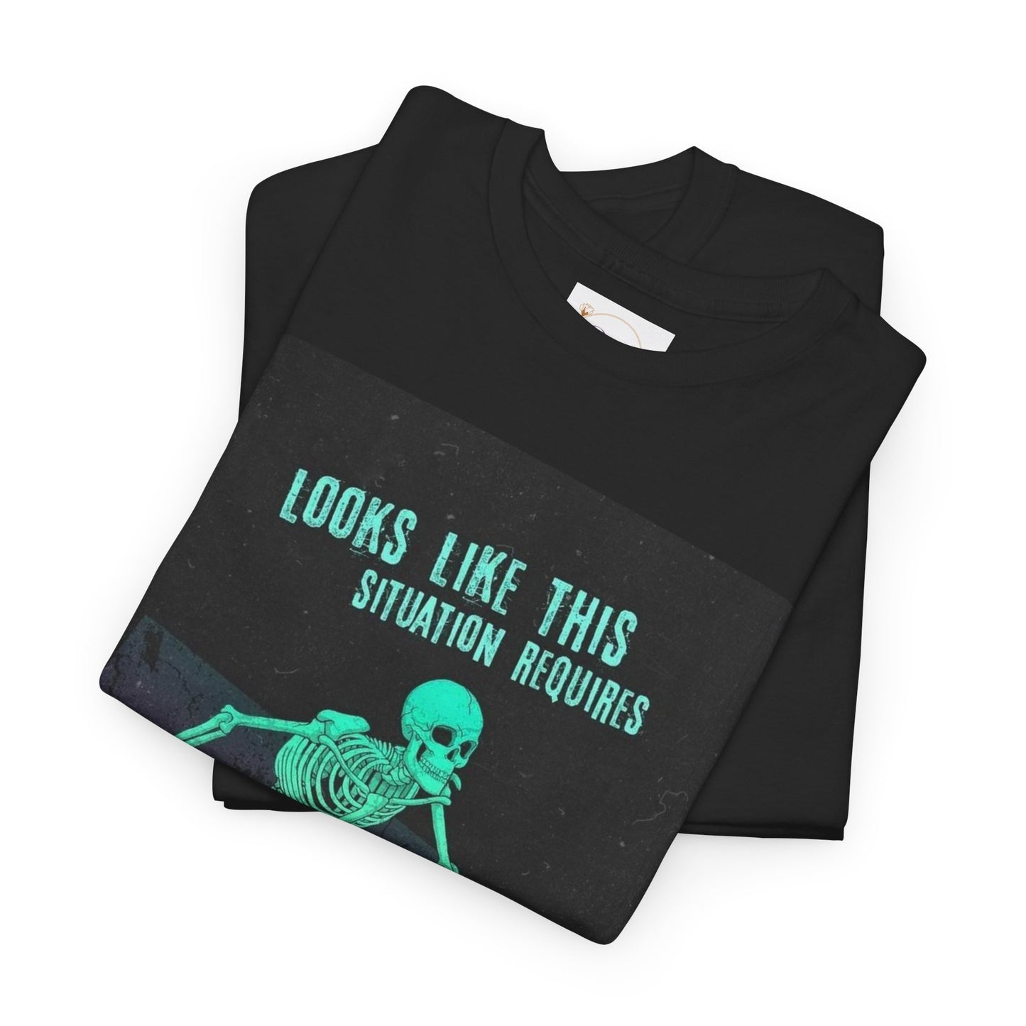 Skeleton Humor Unisex Heavy Cotton Tee - "Looks Like This Situation Requires a Sprinkle of My Bullshit"