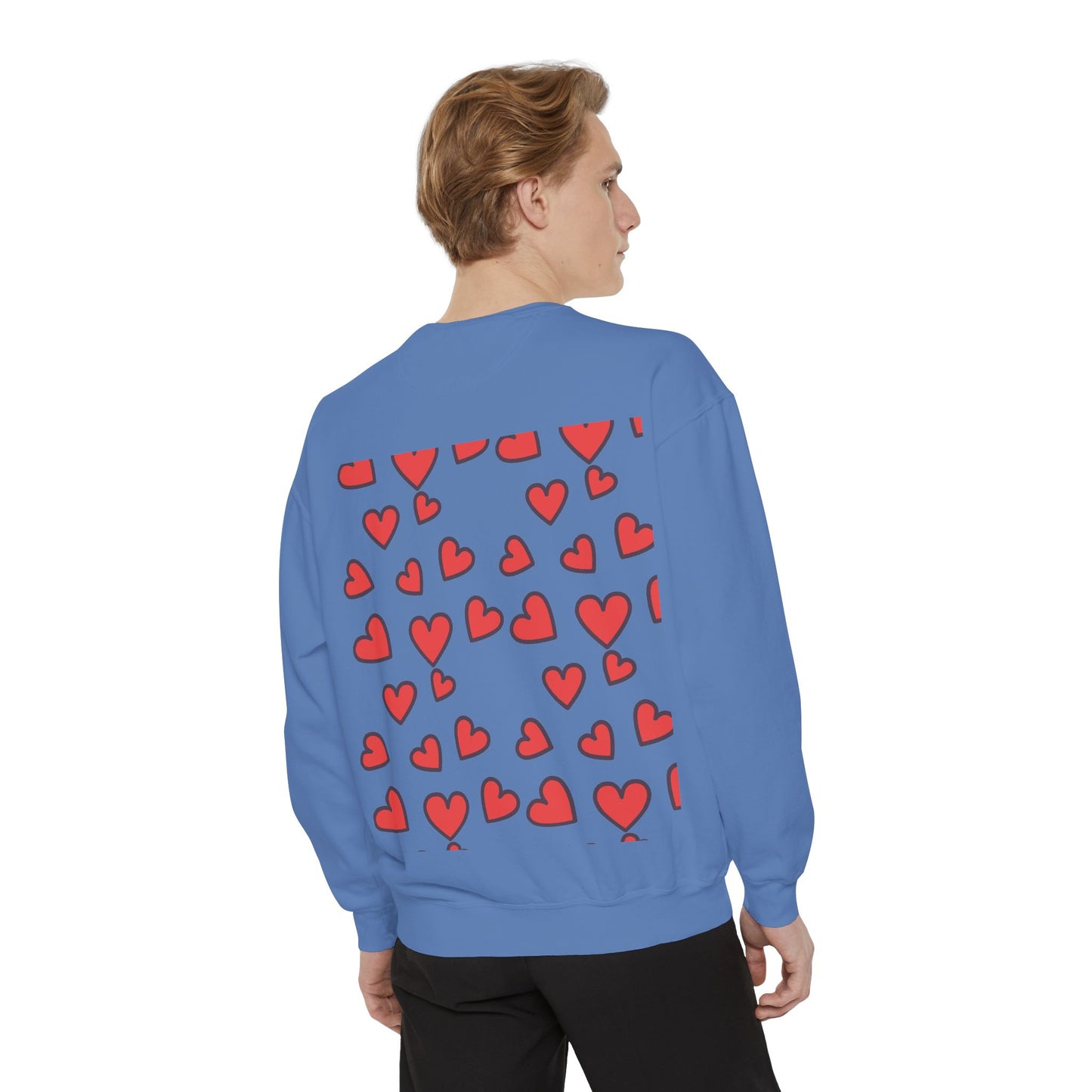 "I Love You With All My Heart.." Unisex Garment-Dyed Sweatshirt