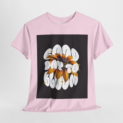 Good Day to Bloom Unisex Heavy Cotton Tee, Floral Graphic Tee, Spring Edition T-Shirt, Casual Gift, Nature Lover Apparel