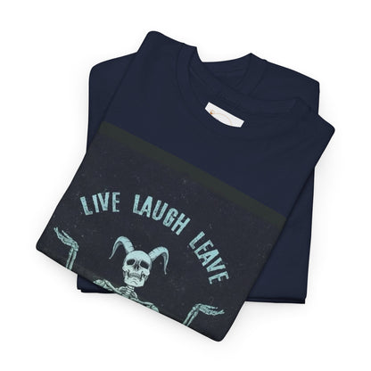 Skeleton Humor Unisex Heavy Cotton Tee - "Live Laugh Leave Me Alone"