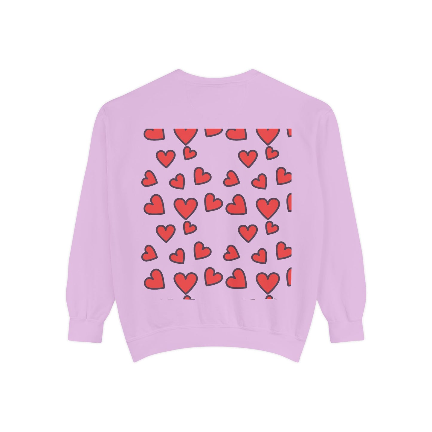 "I Love You With All My Heart.." Unisex Garment-Dyed Sweatshirt