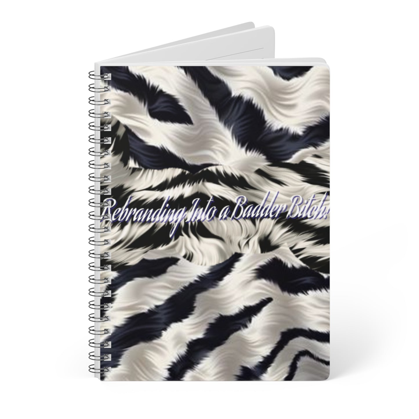 Journal Notebook 'Rebranding Into A Badder Bitch'