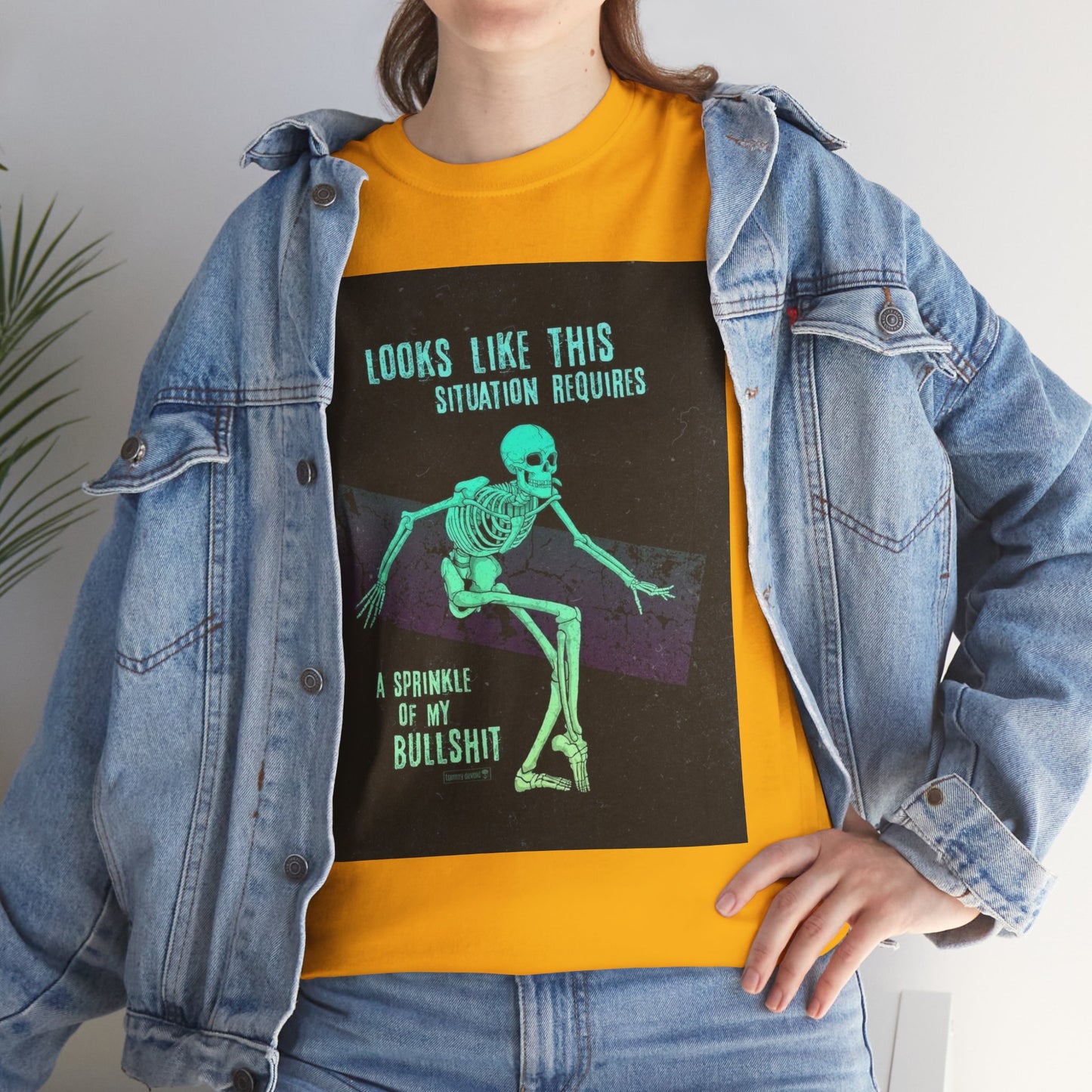 Skeleton Humor Unisex Heavy Cotton Tee - "Looks Like This Situation Requires a Sprinkle of My Bullshit"