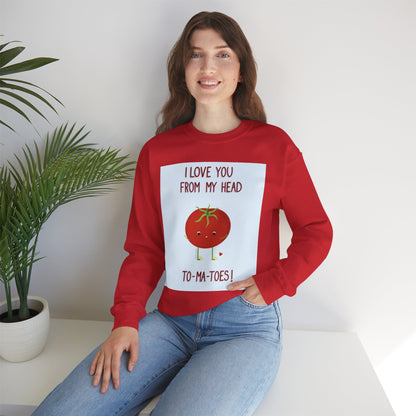Cute Tomato Graphic Sweatshirt - "I Love You From My Head To-Ma-Toes!"