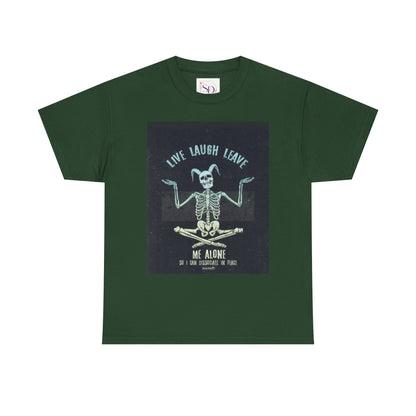 Skeleton Humor Unisex Heavy Cotton Tee - "Live Laugh Leave Me Alone"