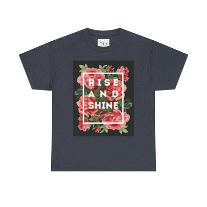 Rise and Shine Floral Unisex Heavy Cotton Tee, Motivational T-Shirt, Gift for Her, Inspirational Apparel, Summer Style, Casual Wear