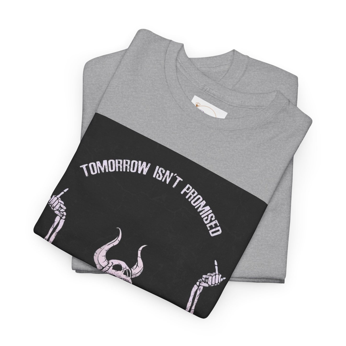 Chilling Vibes Skeleton Tee: "Tomorrow Isn't Promised"